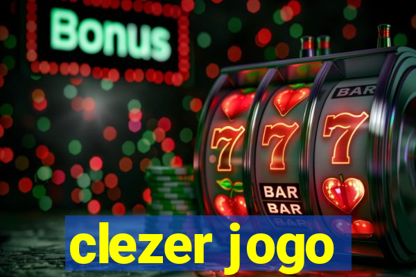 clezer jogo